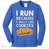I Run Because I Really Like Cookies Kids Long Sleeve Shirt thumb 0