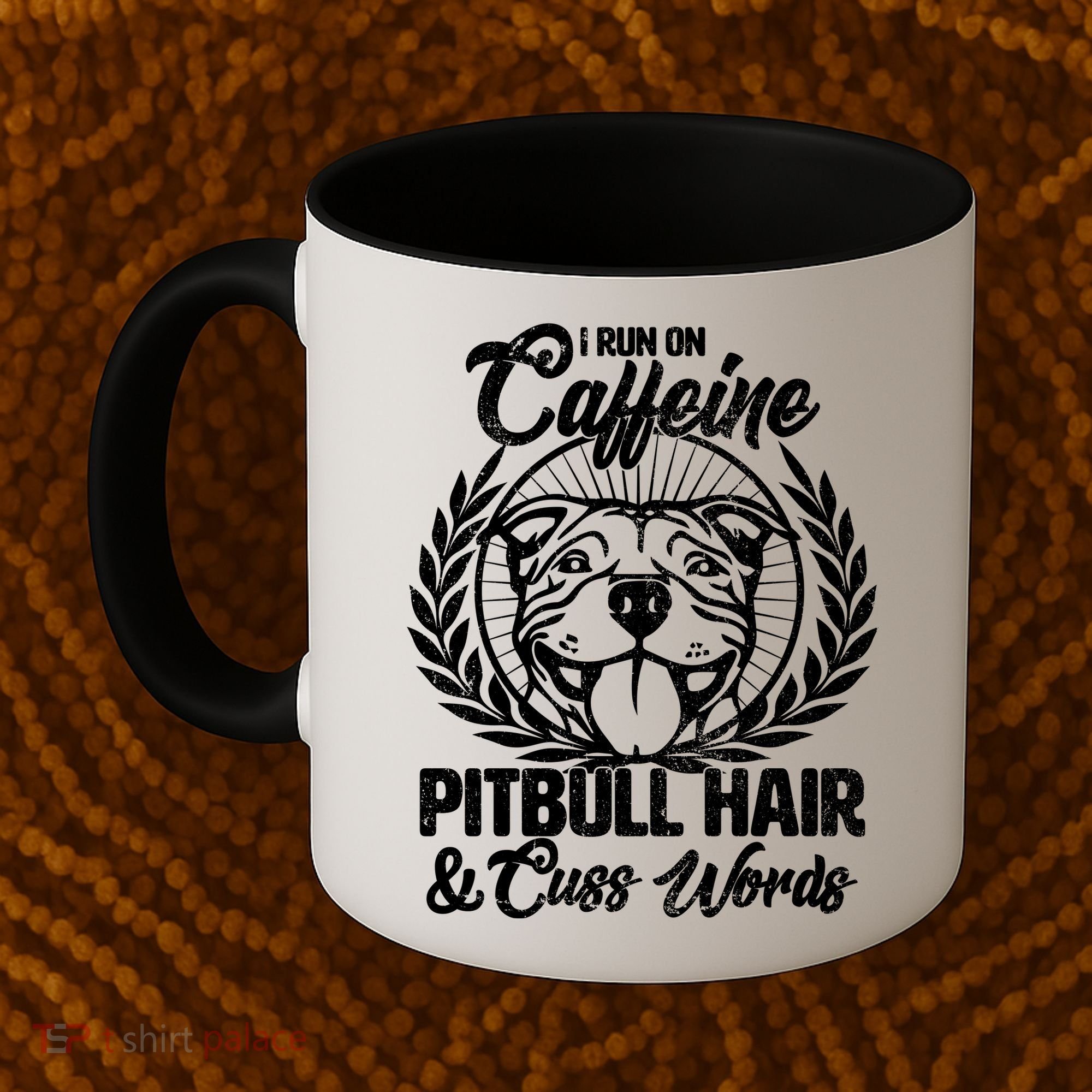 I Run On Caffeine Pitbull Hair And Cuss Words Coffee Mug