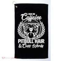 I Run On Caffeine Pitbull Hair And Cuss Words Golf Towel thumb 0