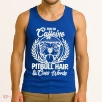 I Run On Caffeine Pitbull Hair And Cuss Words Tank Top thumb 3