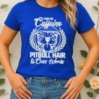 I Run On Caffeine Pitbull Hair And Cuss Words Women's T-Shirt thumb 2