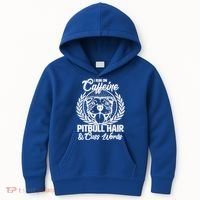 I Run On Caffeine Pitbull Hair And Cuss Words Kids Hoodie thumb 0