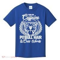 I Run On Caffeine Pitbull Hair And Cuss Words Kids T-Shirt thumb 0
