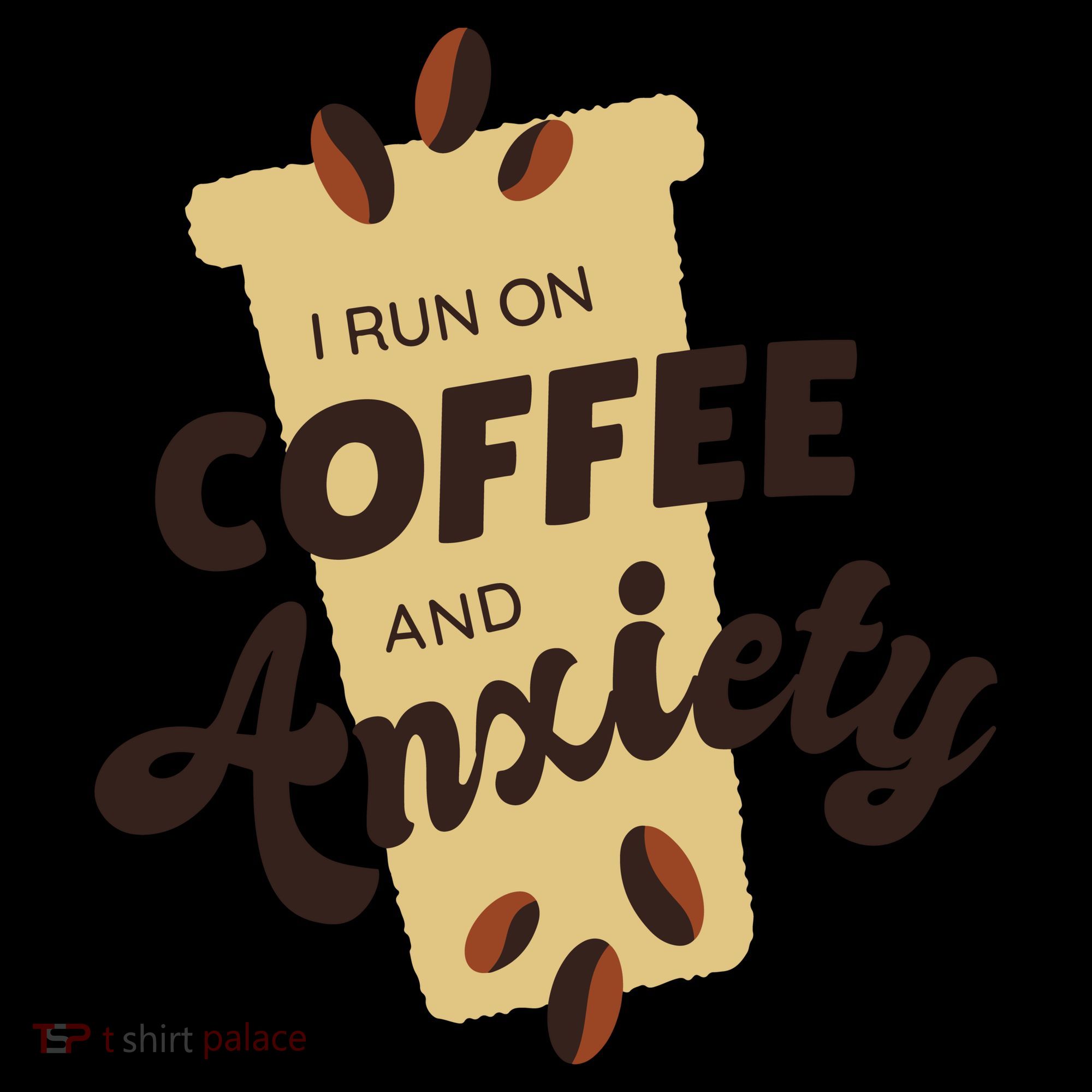I Run On Coffee And Anxiety Coffee Mug
