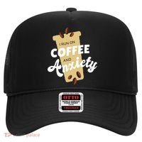 I Run On Coffee And Anxiety Hat thumb 0