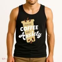 I Run On Coffee And Anxiety Tank Top thumb 3