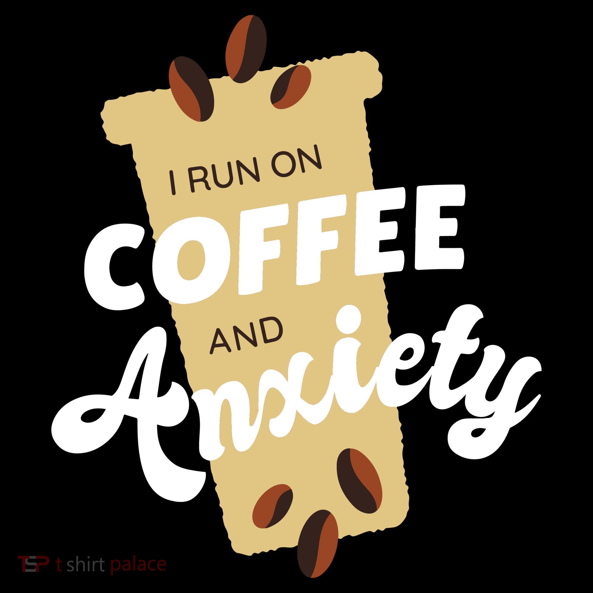 I Run On Coffee And Anxiety Women's Long Sleeve Shirt