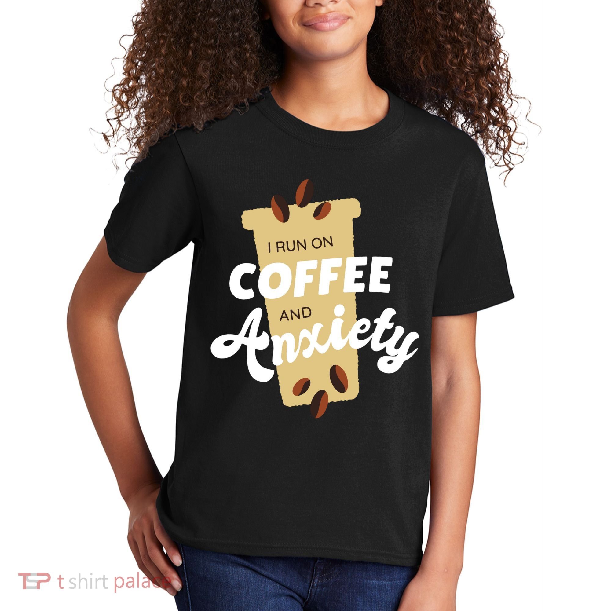 I Run On Coffee And Anxiety Kids T-Shirt