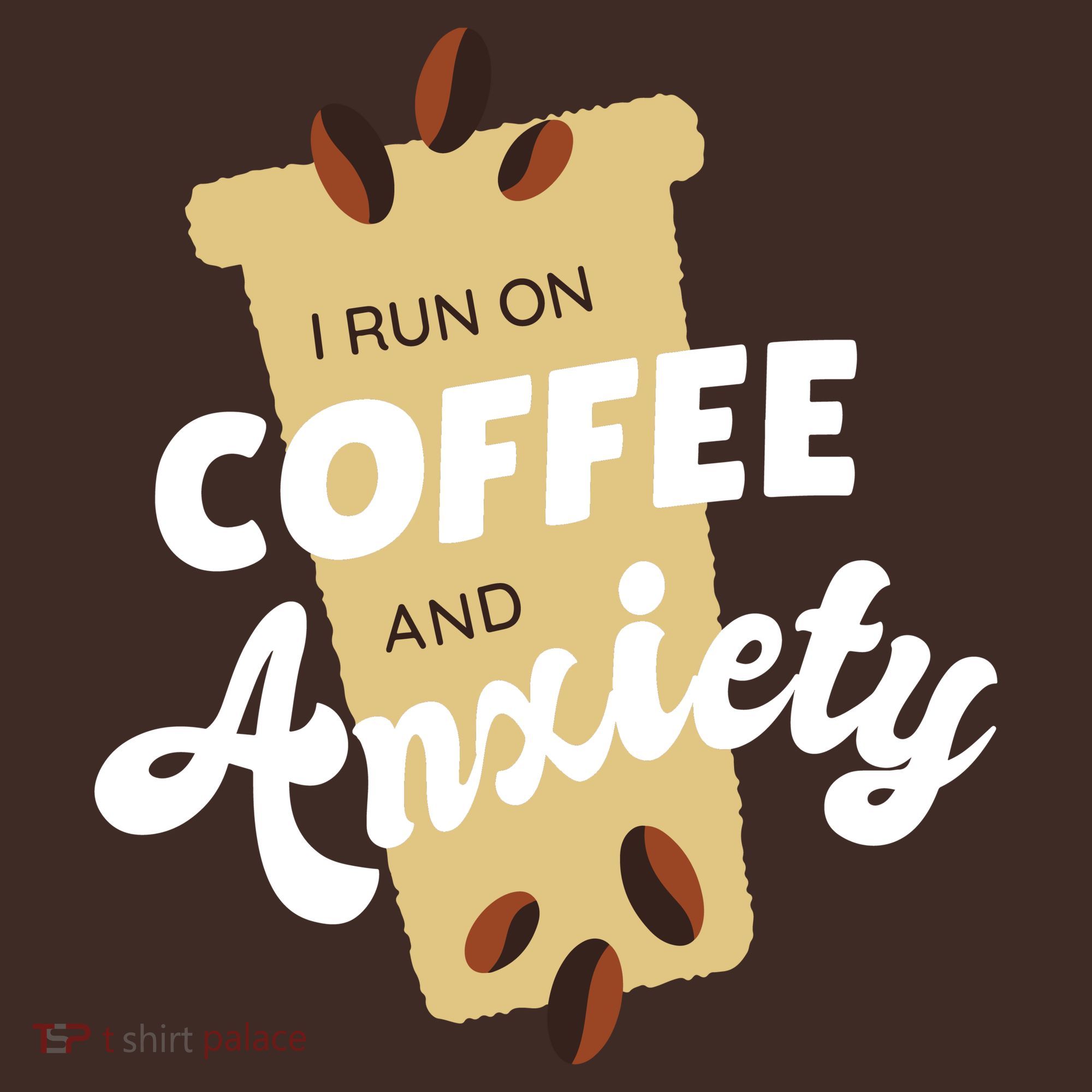 I Run On Coffee And Anxiety Apron