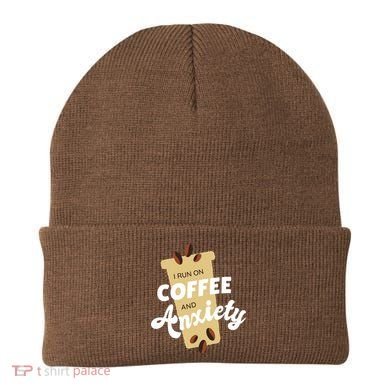 I Run On Coffee And Anxiety Beanie