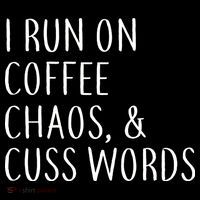 I Run On Coffee Chaos, & Cuss Words Polo thumb 3