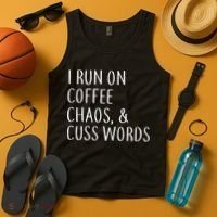 I Run On Coffee Chaos, & Cuss Words Tank Top thumb 4