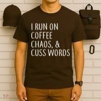 I Run On Coffee Chaos, & Cuss Words T-Shirt thumb 6