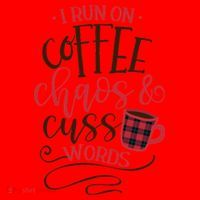 I Run On Coffee Chaos And Cuss Words Santa Hat thumb 1