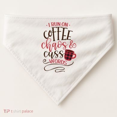 I Run On Coffee Chaos And Cuss Words USA-Made Doggie Bandana