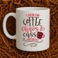 I Run On Coffee Chaos And Cuss Words Coffee Mug thumb 2