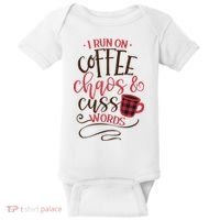 I Run On Coffee Chaos And Cuss Words Baby Bodysuit thumb 0