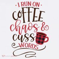 I Run On Coffee Chaos And Cuss Words Baby Bodysuit thumb 2