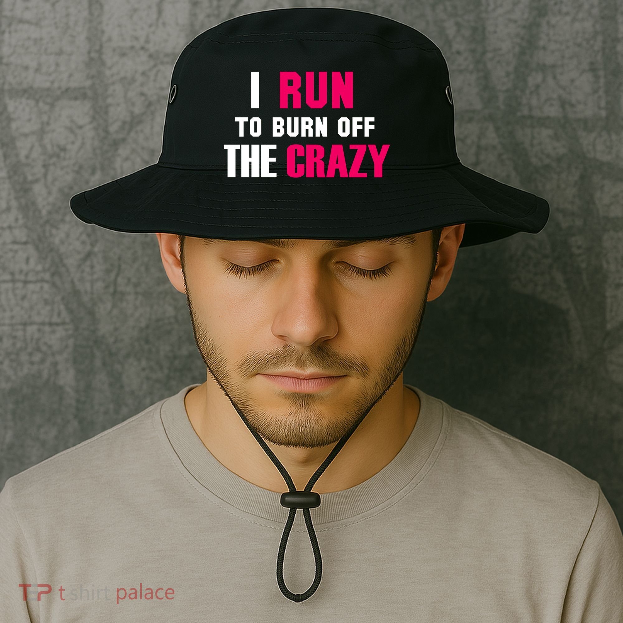 I Run To Burn Off The Crazy Bucket Hat
