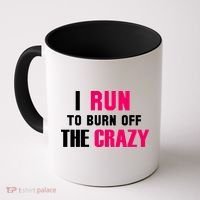 I Run To Burn Off The Crazy Coffee Mug thumb 0