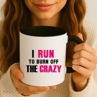 I Run To Burn Off The Crazy Coffee Mug thumb 3