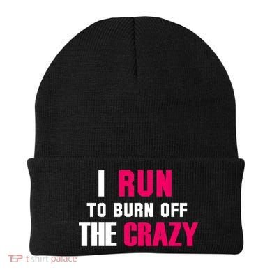 I Run To Burn Off The Crazy Beanie