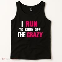 I Run To Burn Off The Crazy Tank Top thumb 2