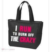I Run To Burn Off The Crazy Tote Bag thumb 3