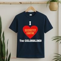 I Secretly Loathe Colorblind T-Shirt thumb 2