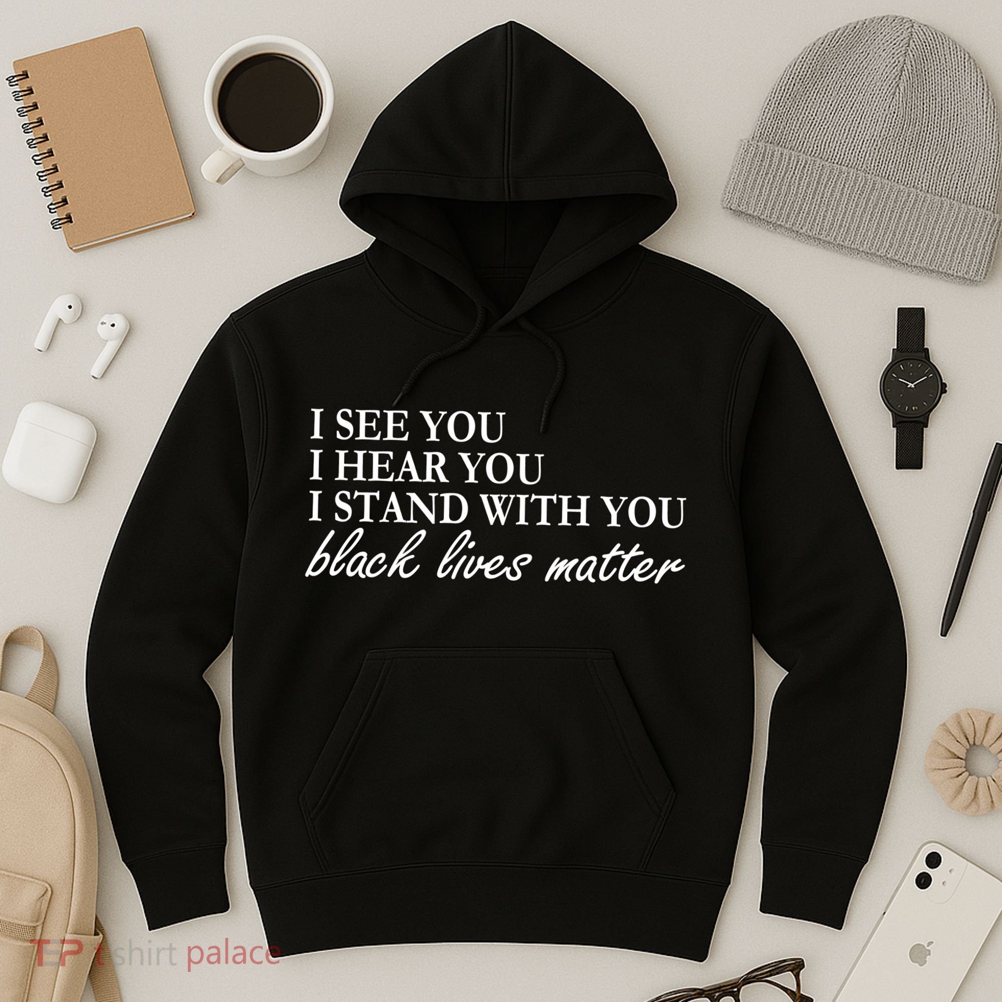 I See Hear Stand With You Black Lives Matter Hoodie