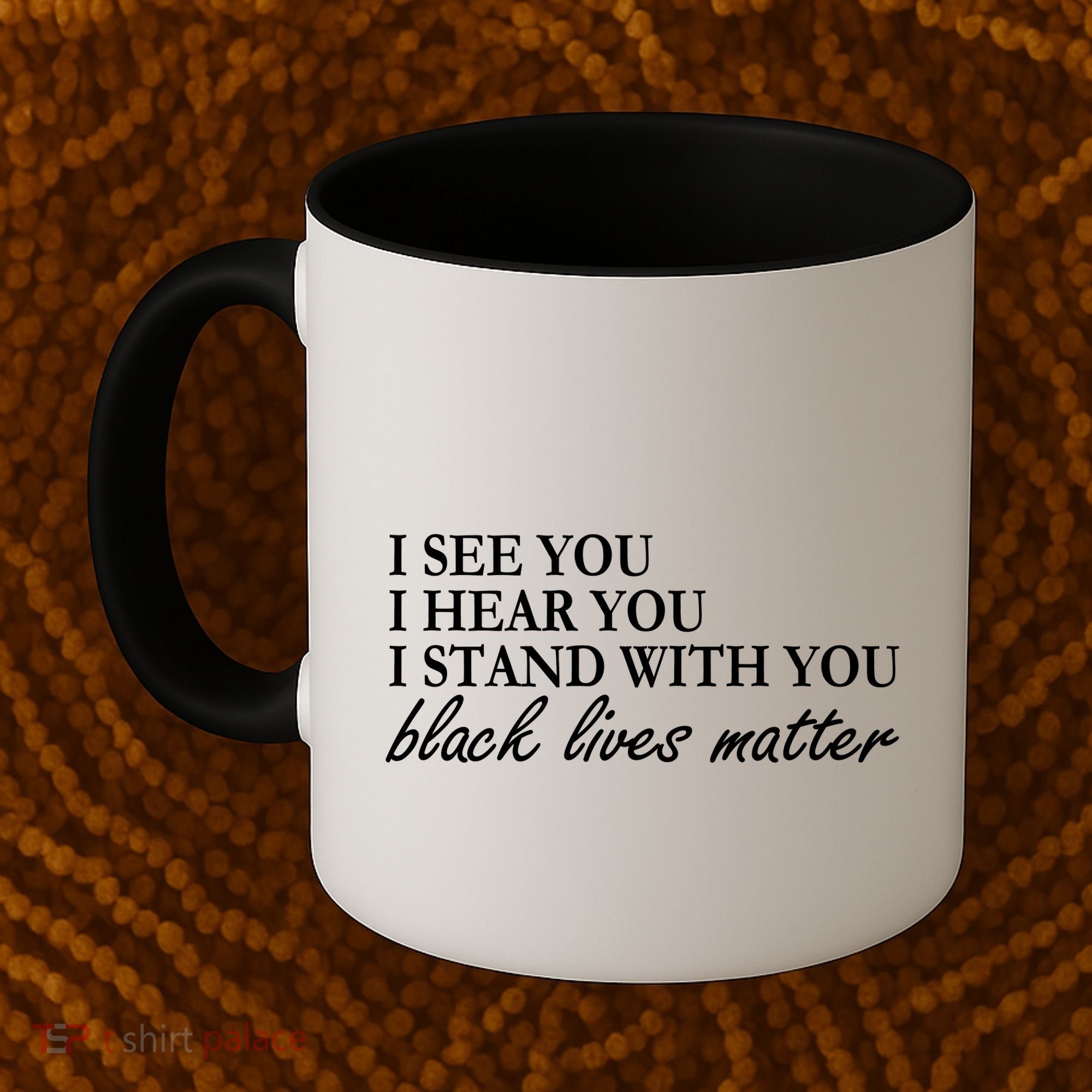 I See Hear Stand With You Black Lives Matter Coffee Mug