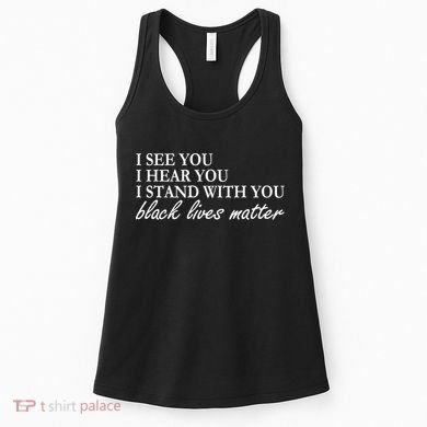I See Hear Stand With You Black Lives Matter Women's Tank Top