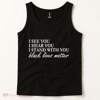I See Hear Stand With You Black Lives Matter Tank Top thumb 2