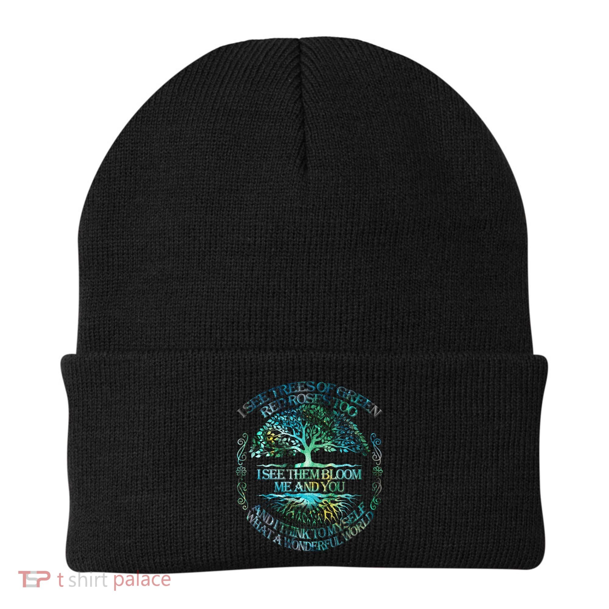 I See Trees Of Green Red Roses Too Hippie Beanie