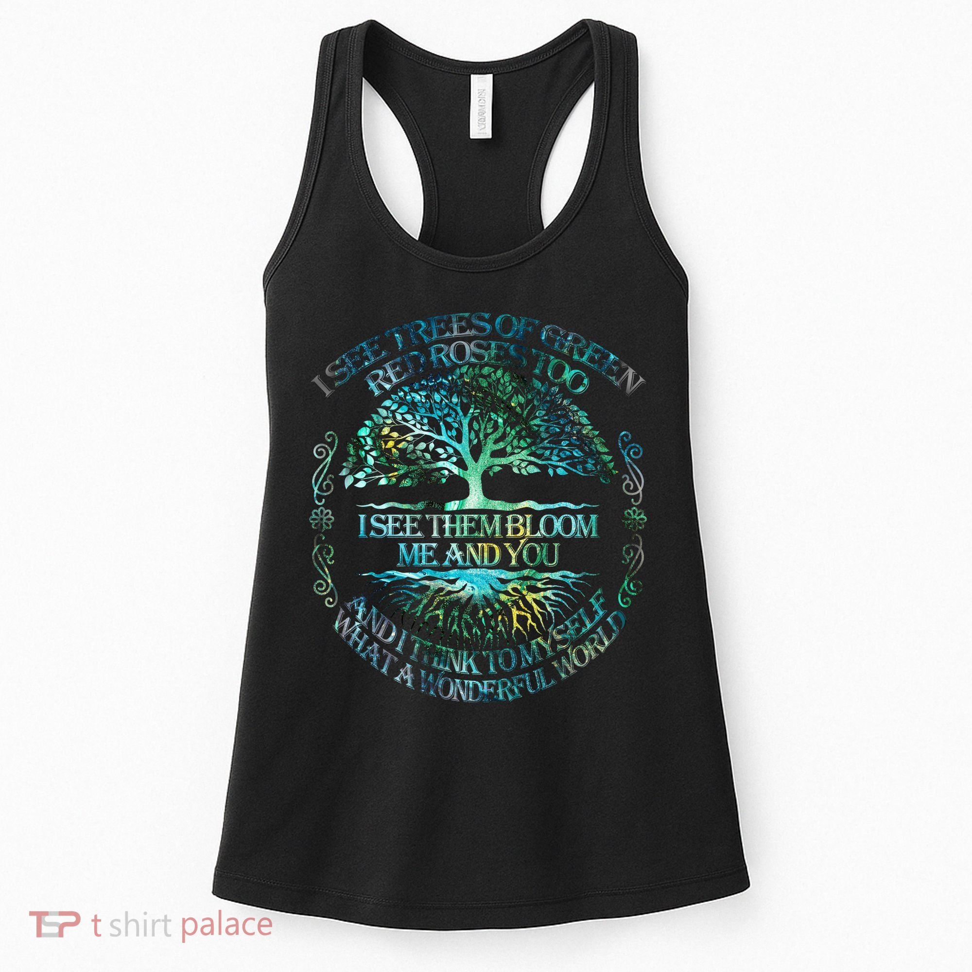 I See Trees Of Green Red Roses Too Hippie Women's Tank Top