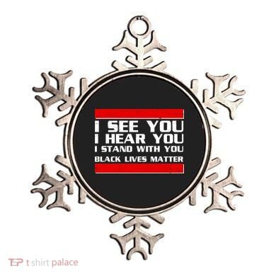 I See You Hear You Stand With You Black Lives Matter Ornament