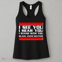 I See You Hear You Stand With You Black Lives Matter Women's Tank Top thumb 3