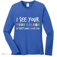 I See Your True Colors Women's Long Sleeve Shirt thumb 0