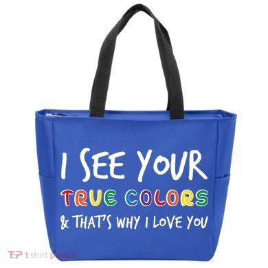I See Your True Colors Tote Bag