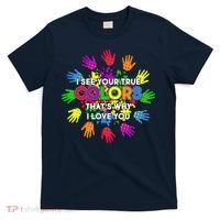 I See Your True Colors Autism T-Shirt thumb 0
