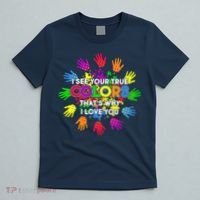 I See Your True Colors Autism T-Shirt thumb 5