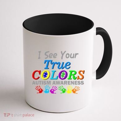 I See Your True Colors Autism Awareness Coffee Mug back