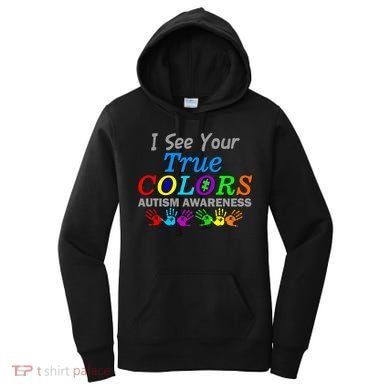 I See Your True Colors Autism Awareness Women's Hoodie