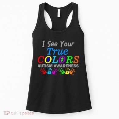 I See Your True Colors Autism Awareness Women's Tank Top