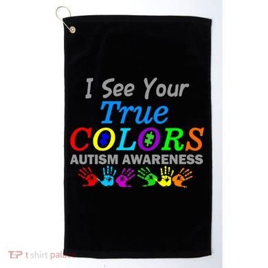 I See Your True Colors Autism Awareness Golf Towel