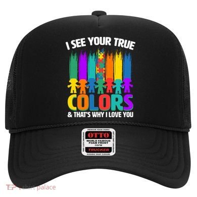 I See Your True Colors Autism Awareness Support Hat