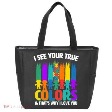 I See Your True Colors Autism Awareness Support Tote Bag