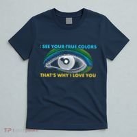 I See Your True Colors That's Why I Love You Autism T-Shirt thumb 5