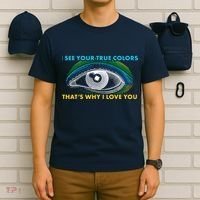 I See Your True Colors That's Why I Love You Autism T-Shirt thumb 6