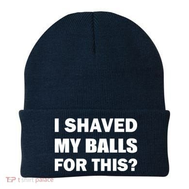 I Shaved My Bals For This? Beanie